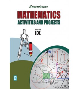 Comprehensive Mathematics Activities And Projects for Class 9 Laxmi Publication